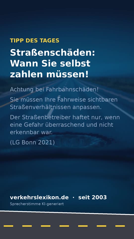 Schaden durch Schlagloch: Wann Sie selbst zahlen müssen