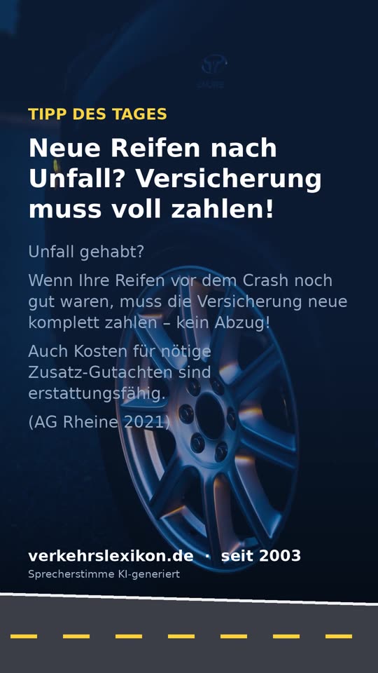 Reifen nach Unfall: Wann die Versicherung voll zahlen muss
