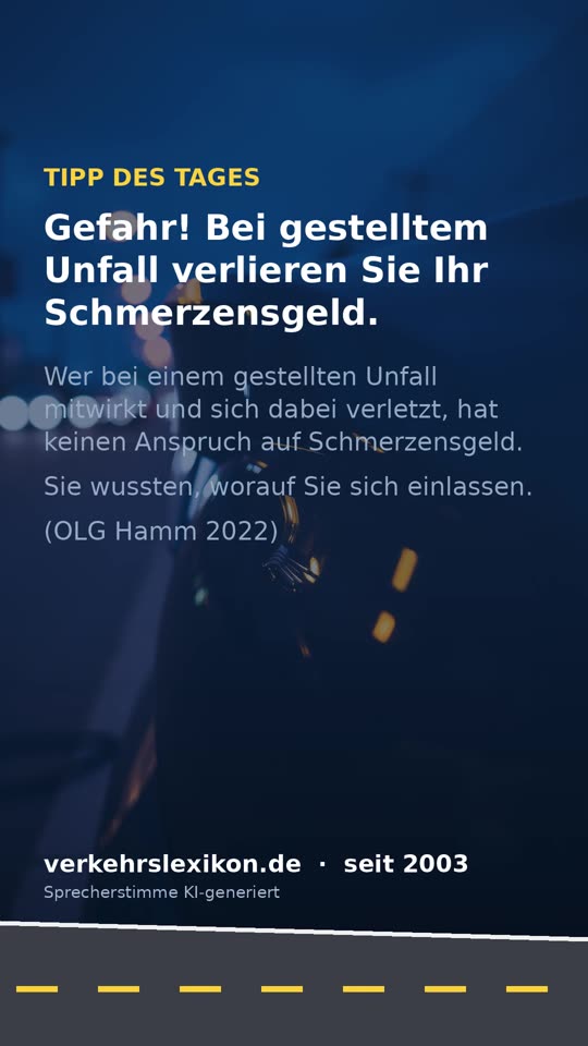 Kein Schmerzensgeld bei gestelltem Unfall