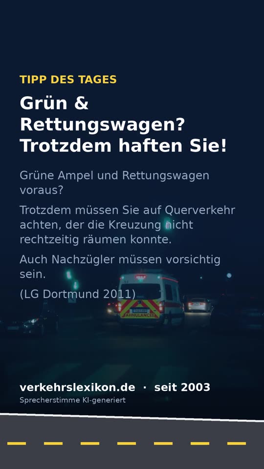 Unfall nach Rettungswagen: Haftung trotz grüner Ampel