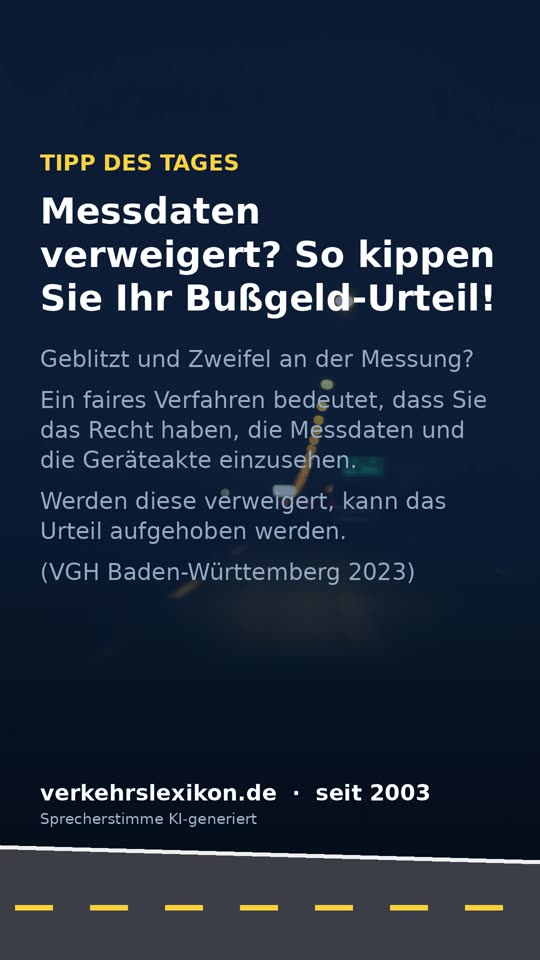 Messdaten verweigert? So kippen Sie Ihr Bußgeld-Urteil!