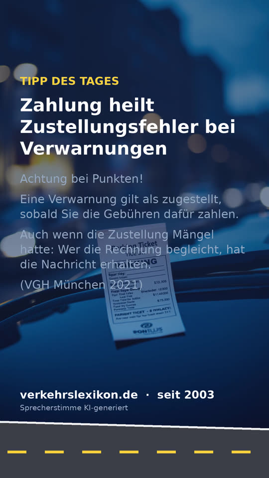 Verwarnung bezahlt? Dann gilt sie als zugestellt!