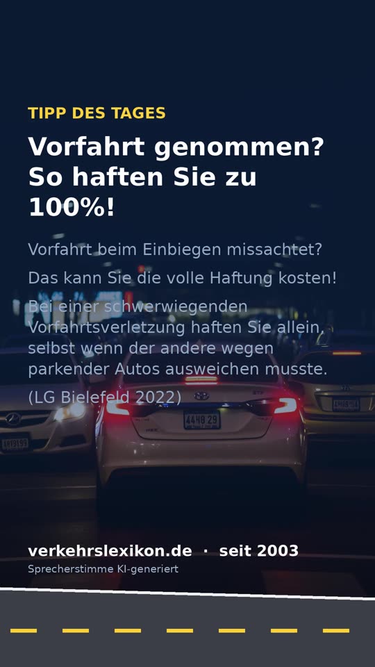 Vorfahrt genommen? Warum Sie bei einem Unfall zu 100 % haften