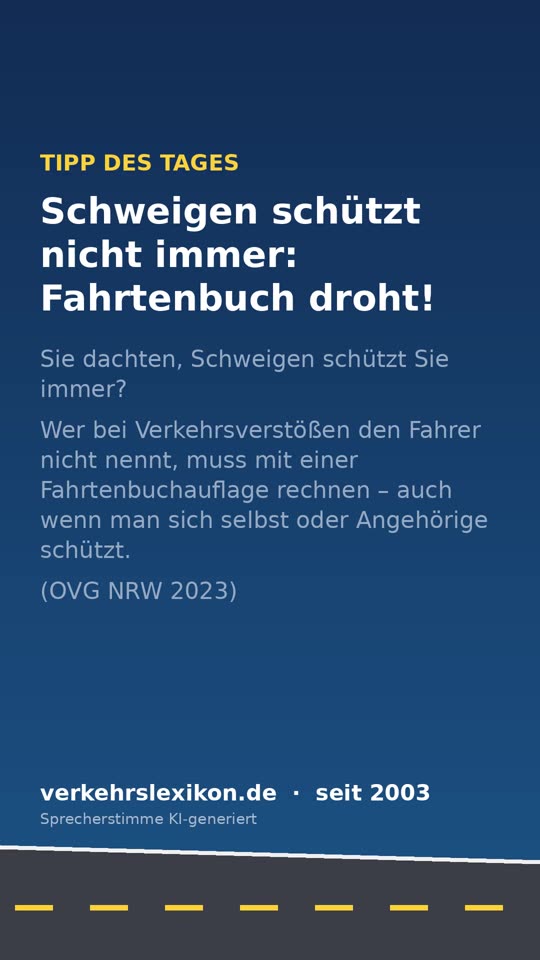 Schweigen schützt nicht vor Fahrtenbuchauflage