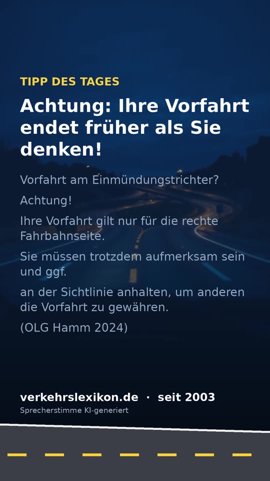 Vorfahrt am Einmündungstrichter: Begrenzt auf rechte Spur