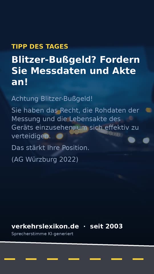 Blitzer-Bußgeld: Ihr Recht auf Messdaten und Gerätedaten
