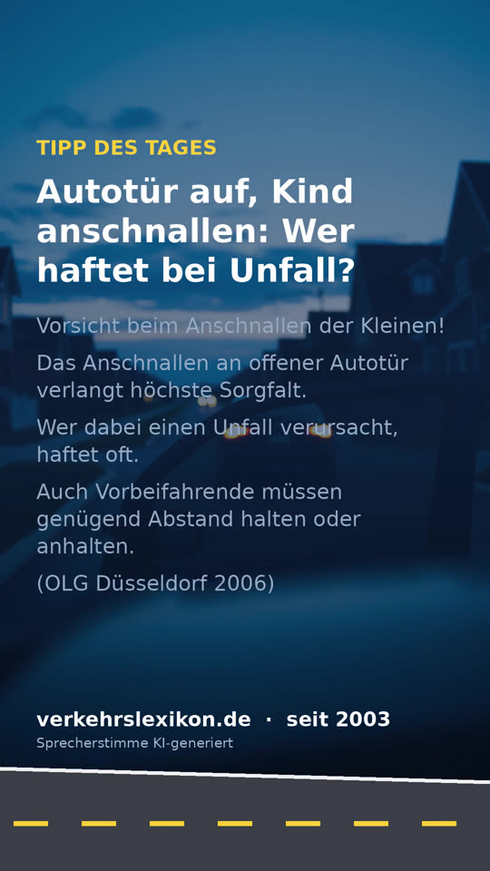 Autotür auf, Kind anschnallen: Wer haftet bei einem Unfall?